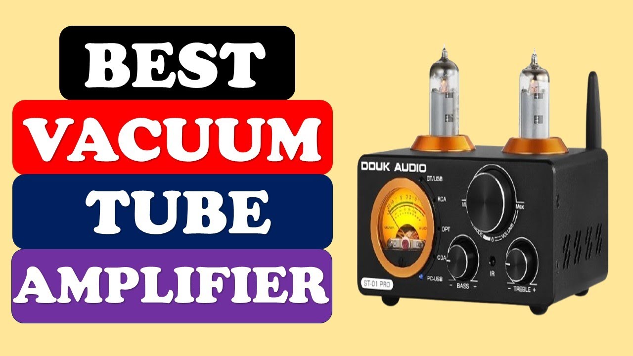 Top 5 Best Vacuum Tube Amplifier in 2025 From Aliexpress