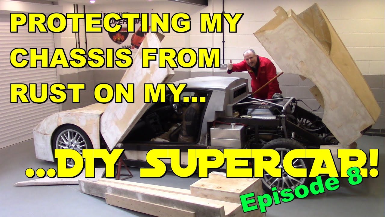 I don&rsquo;t want the chassis to rust on my DIY Supercar: Prototype Ep8