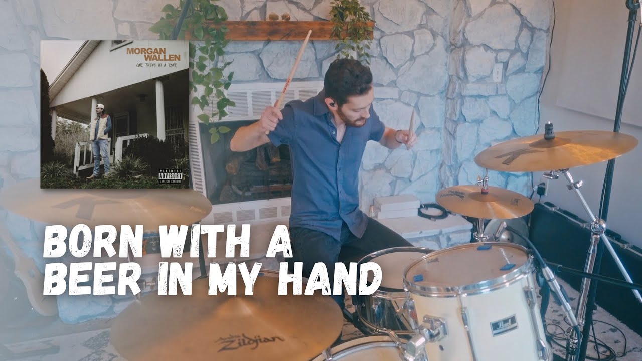 Morgan Wallen - Born With A Beer In My Hand (Drum Cover by Dan Ainspan)