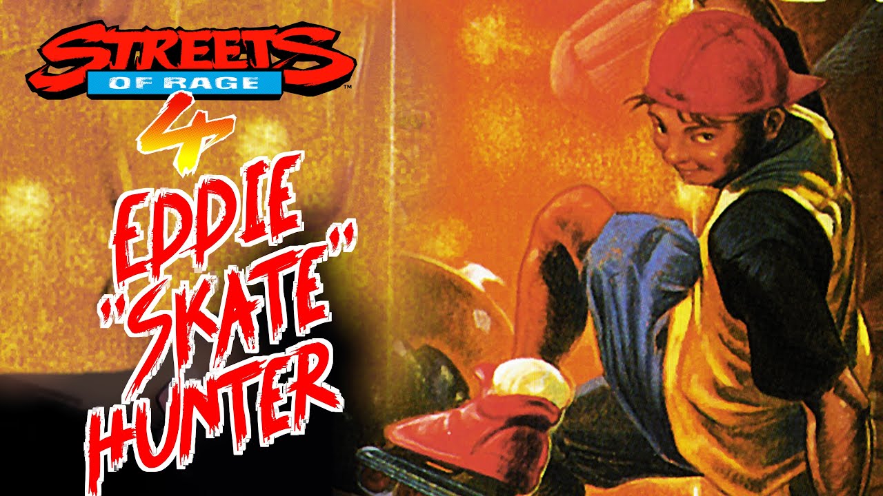 Streets of Rage 4: Eddie ''Skate'' Hunter SOR2 Gameplay Walkthrough