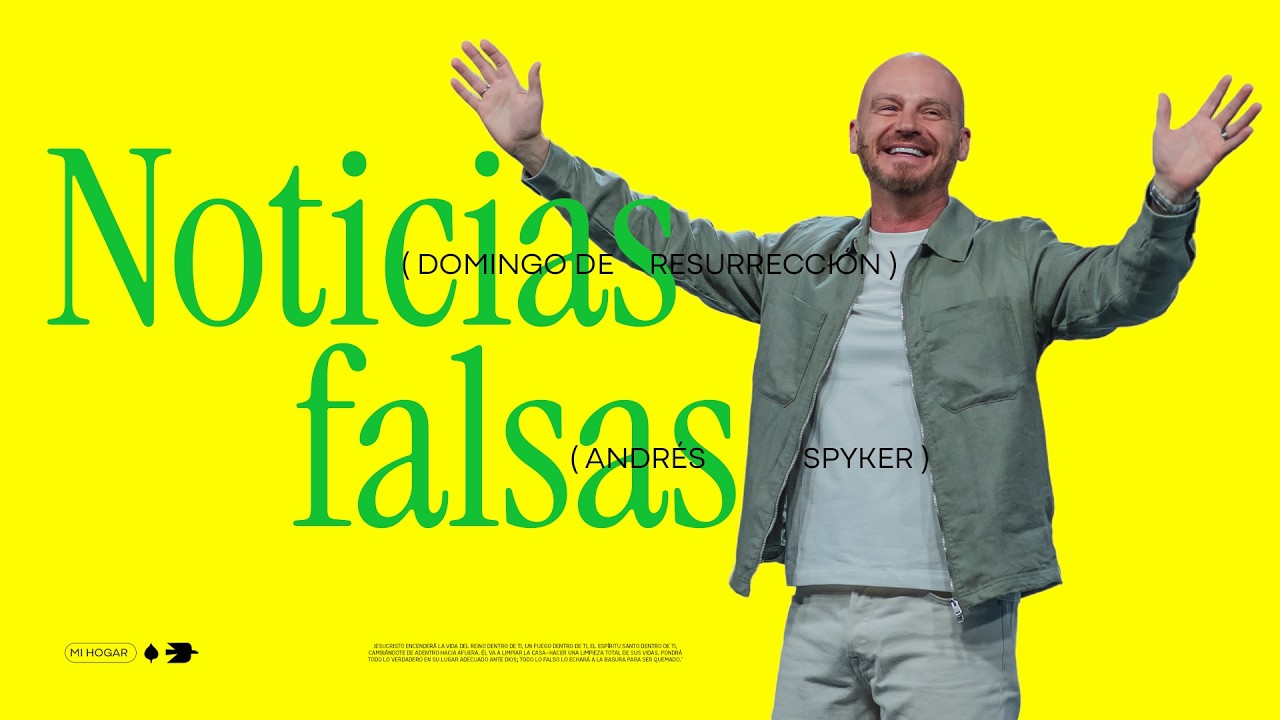 NOTICIAS FALSAS &ndash; ANDR&Eacute;S SPYKER  (RESURRECCI&Oacute;N)   #PREDICACIONESCRISTIANAS
