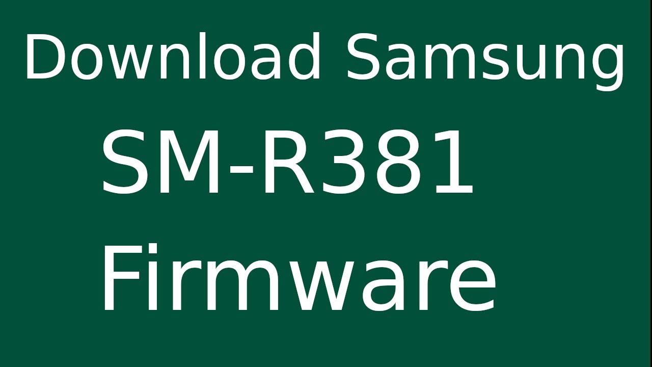 How To Download Samsung Galaxy Gear 2 Neo SM-R381 Stock Firmware (Flash File) For Update Device