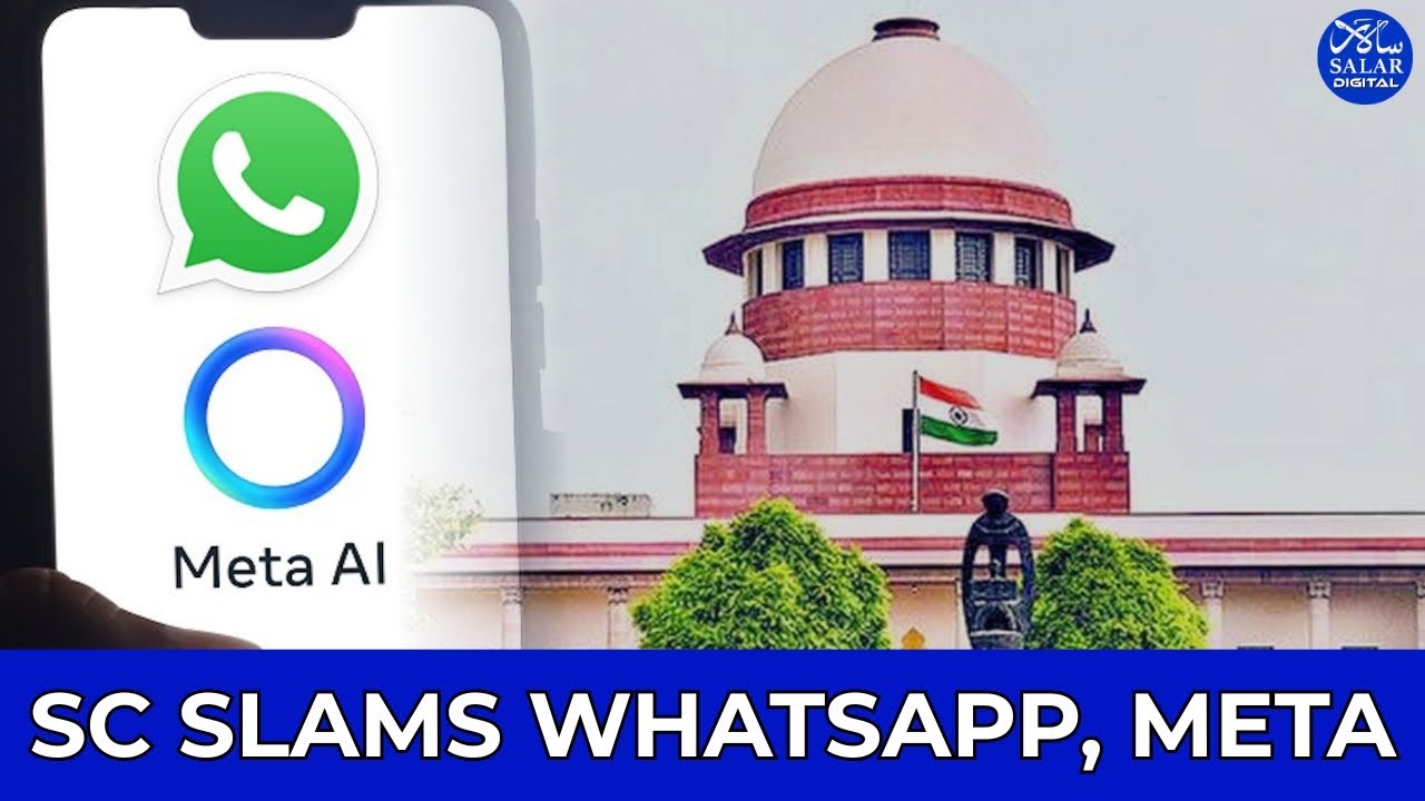 Supreme Court warns WhatsApp, Meta over data sharing policy