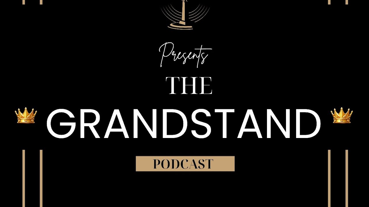 The Grandstand Podcast: E1 Guest: Fantasma 