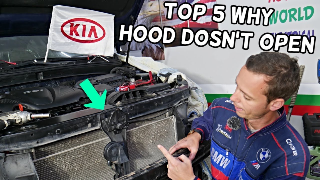 TOP 5 WHY HOOD DOES NOT OPEN ON KIA FORTE SPORTAGE SORENTO SOUL RIO OPTIMA
