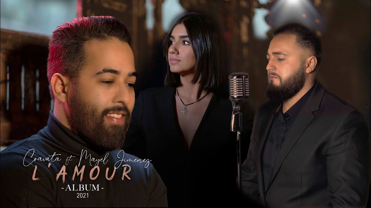 #CRAVATA ft MAYEL JIMENEZ - L'AMOUR - REGALO | كرافاطا  - لامور (Exclusive music video 2021)