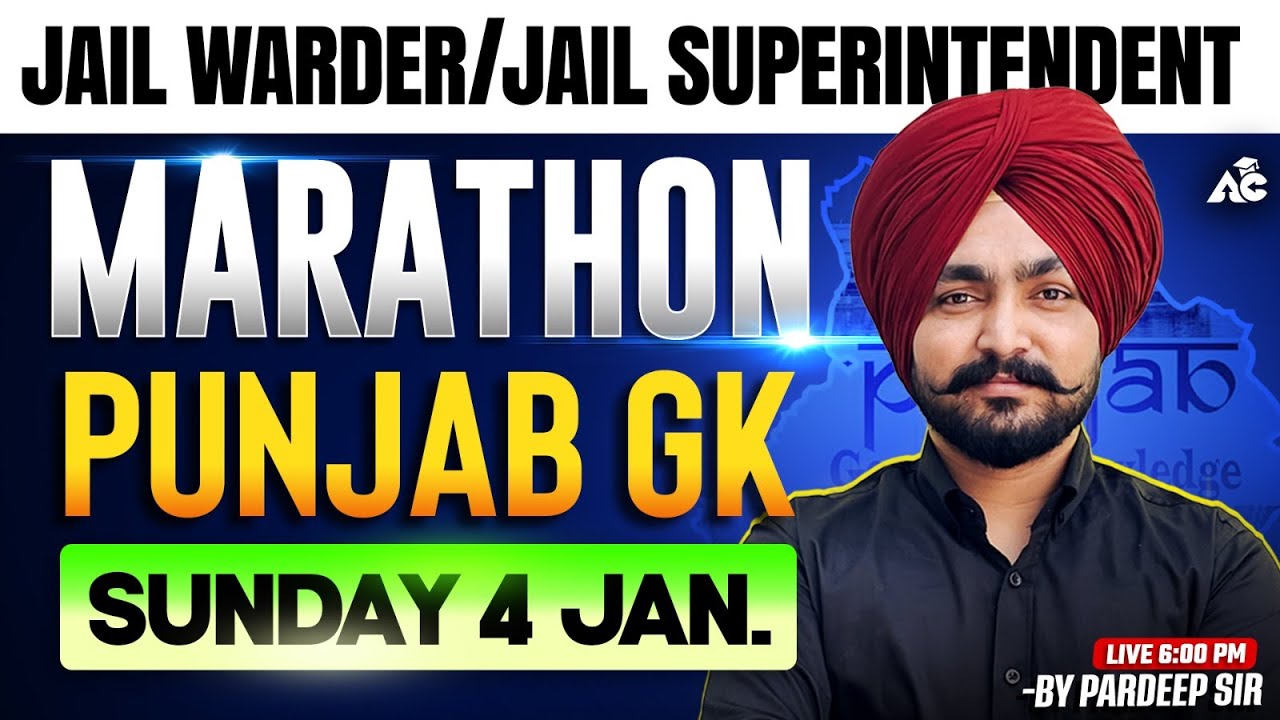 Punjab GK Marathon for Jail Warder & Jail Superintendent Exam by Pardeep Sir