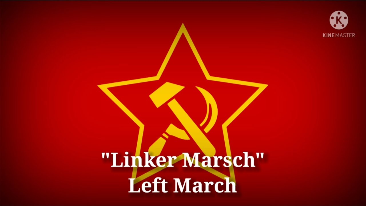 Linker Marsch - Left March (German Lyrics & English Translation)