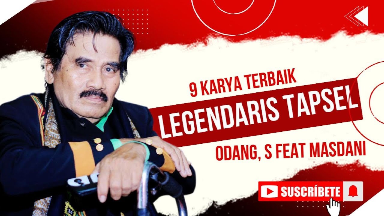 ODANG S : CANDA, PETUAH, WARISAN MANDAILING II KARYA TERBAIK SENIMAN LEGENDARIS TAPSEL MADINA
