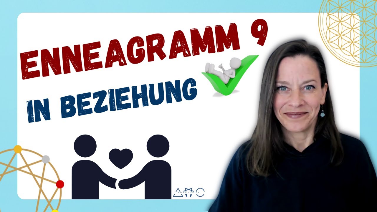 Wie ist es, mit einer 9 in Beziehung zu sein? | Enneagramm & Partnerschaft mit Muster NEUN