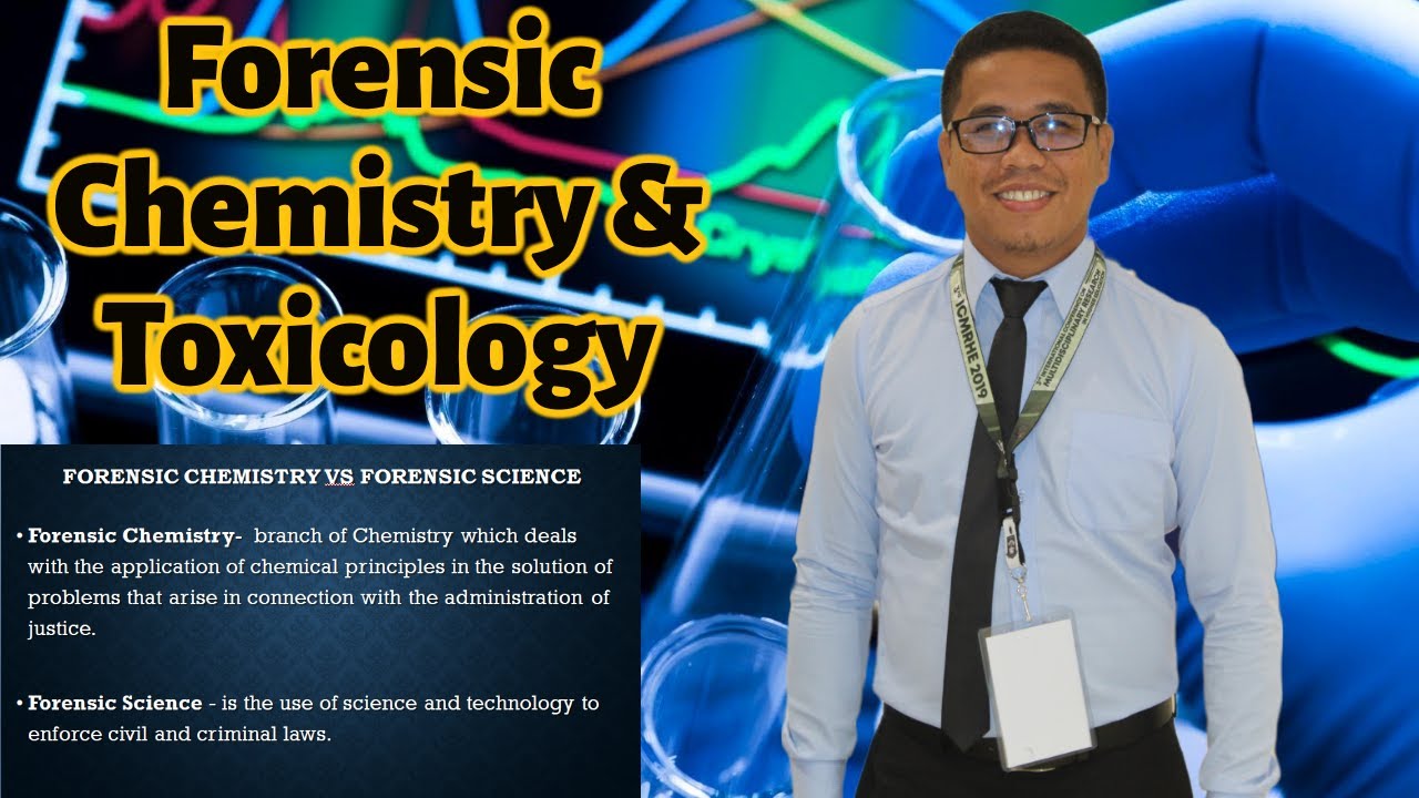Forensic Chemistry and Toxicology