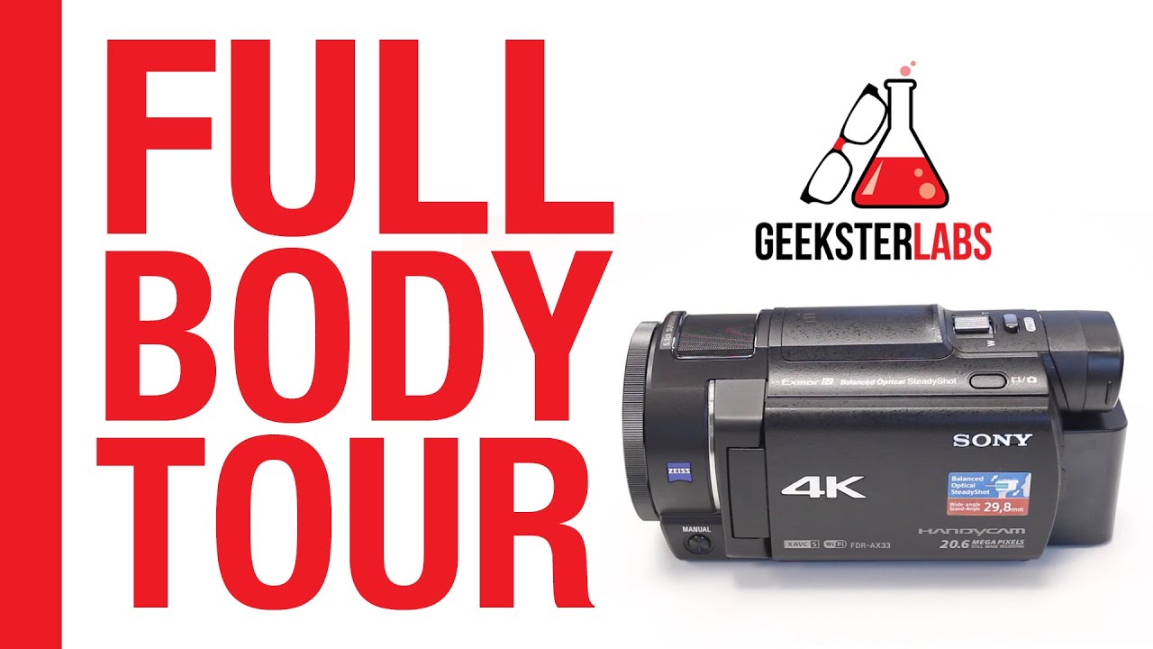 Full Tour: Sony 4K Camcorder - FDR-AX33