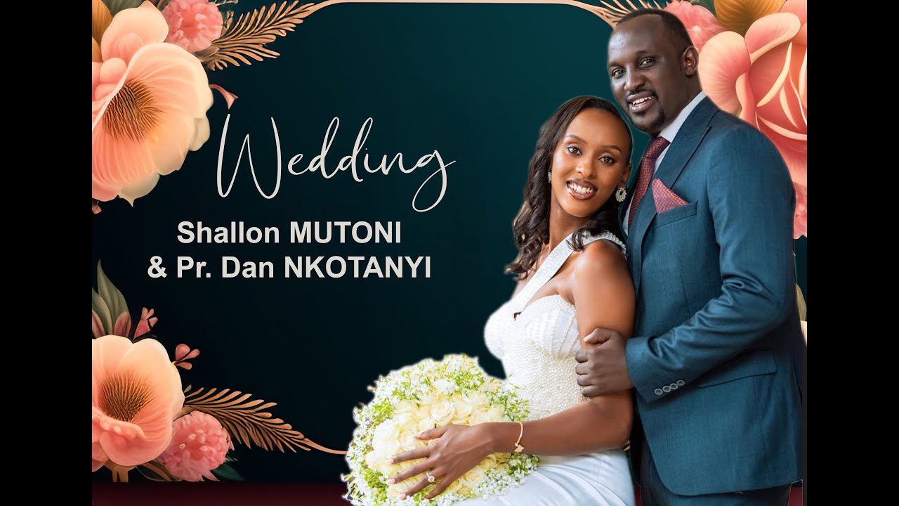 Umuhango w'ubukwe bwa Shallon MUTONI & Pr. Dan NKOTANYI
