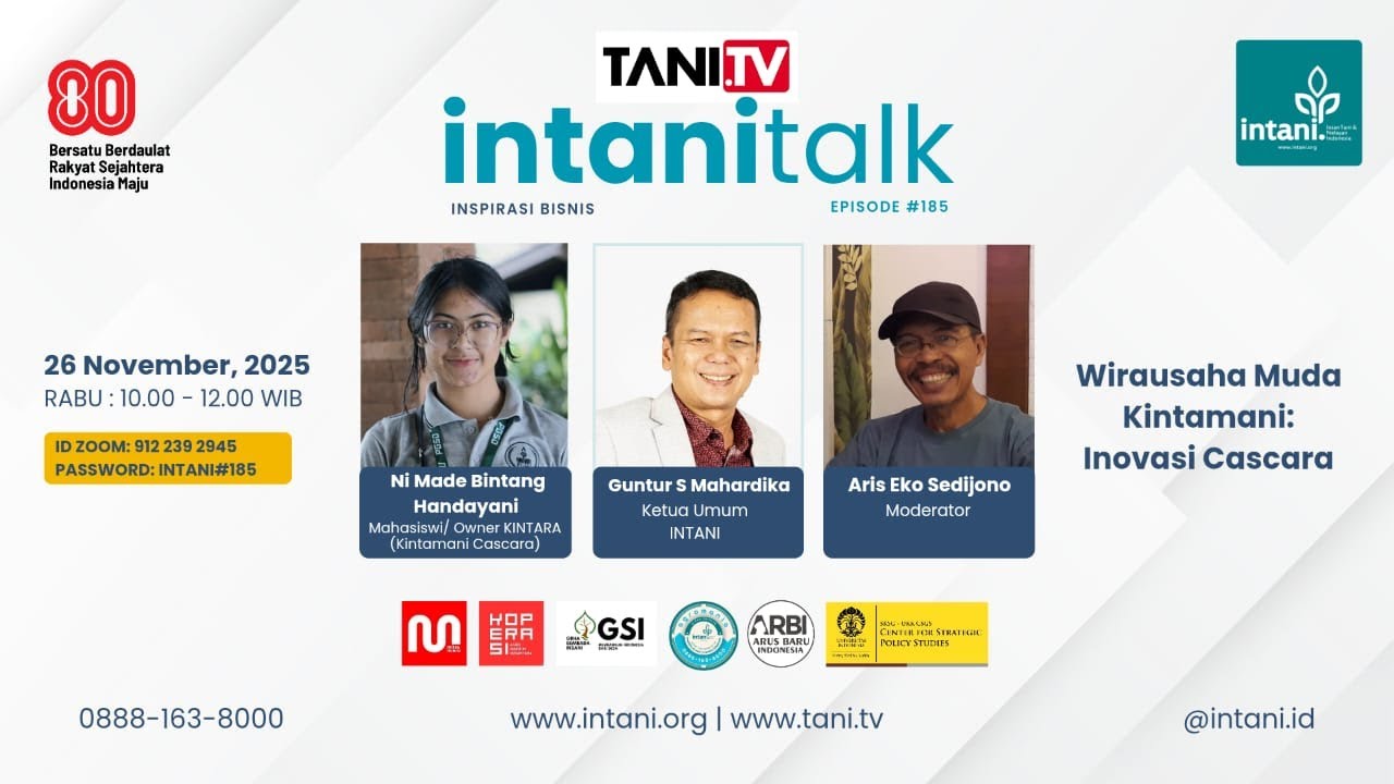 WEBINAR INTANI TALK Edisi #185: Wirausaha Muda Kintamani: Inovasi Cascara