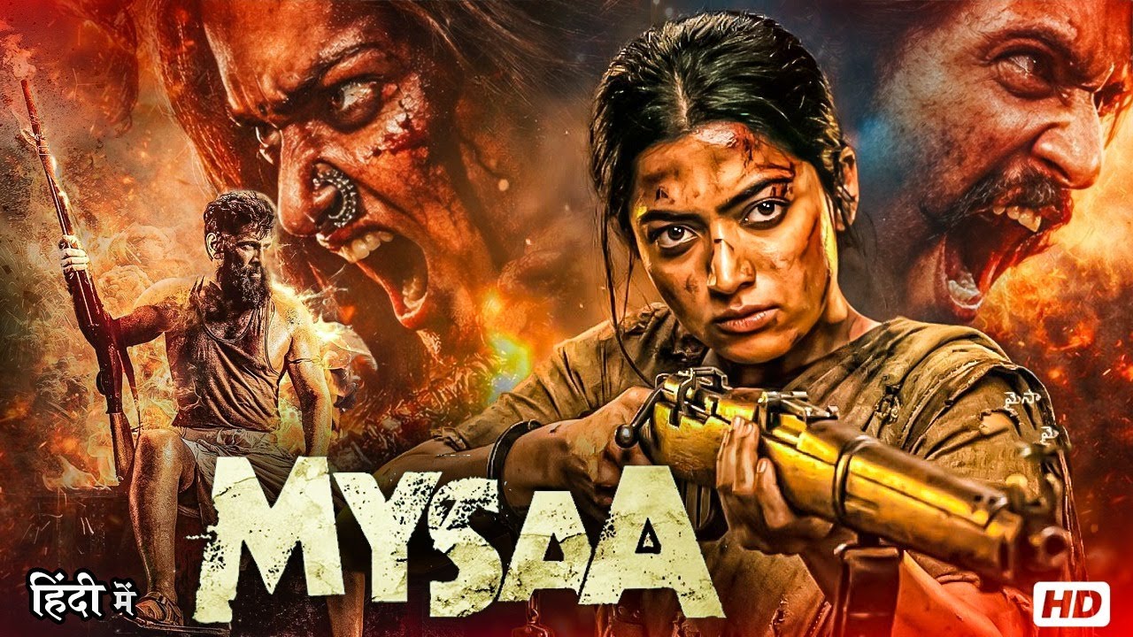MYSAA Rashmika Mandanna (Hindi Dubbed) Full Movie | South Indian Blockbuster Action Thriller | HD
