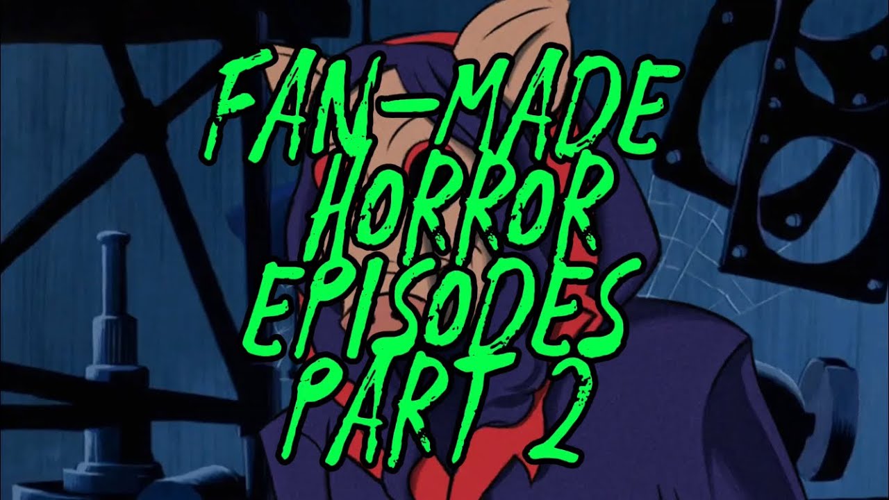 Top 42 Fan-Made Horror Scooby-Doo Episodes - Part 2
