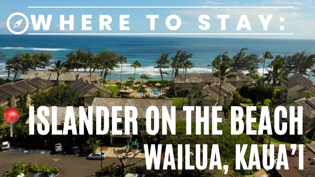 Where To Stay In Hawaii: Islander on the Beach. Wailua, Kauai