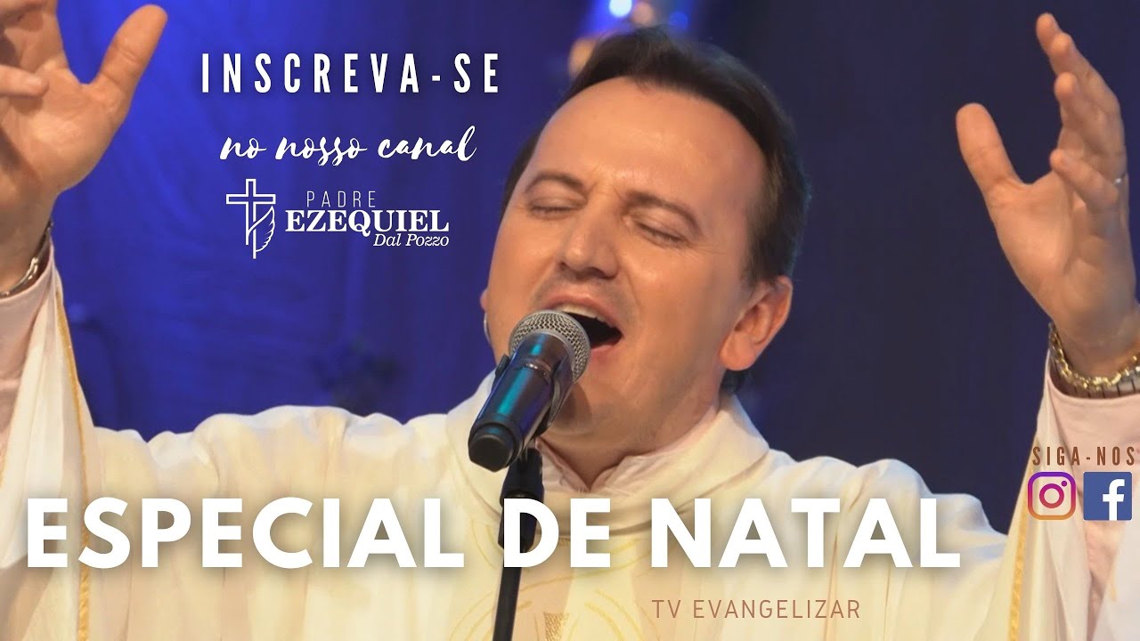 Padre Ezequiel - ESPECIAL DE NATAL