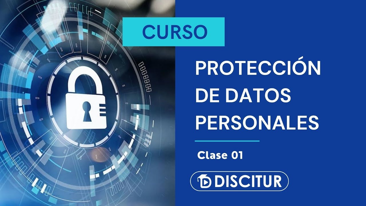 🎯 Curso de Protección De Datos Personales