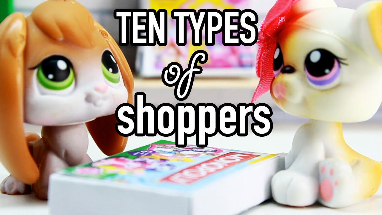 LPS - 10 Types of Shoppers