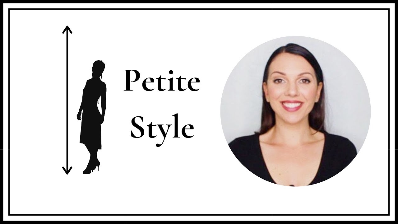 How To Dress The Petite Figure