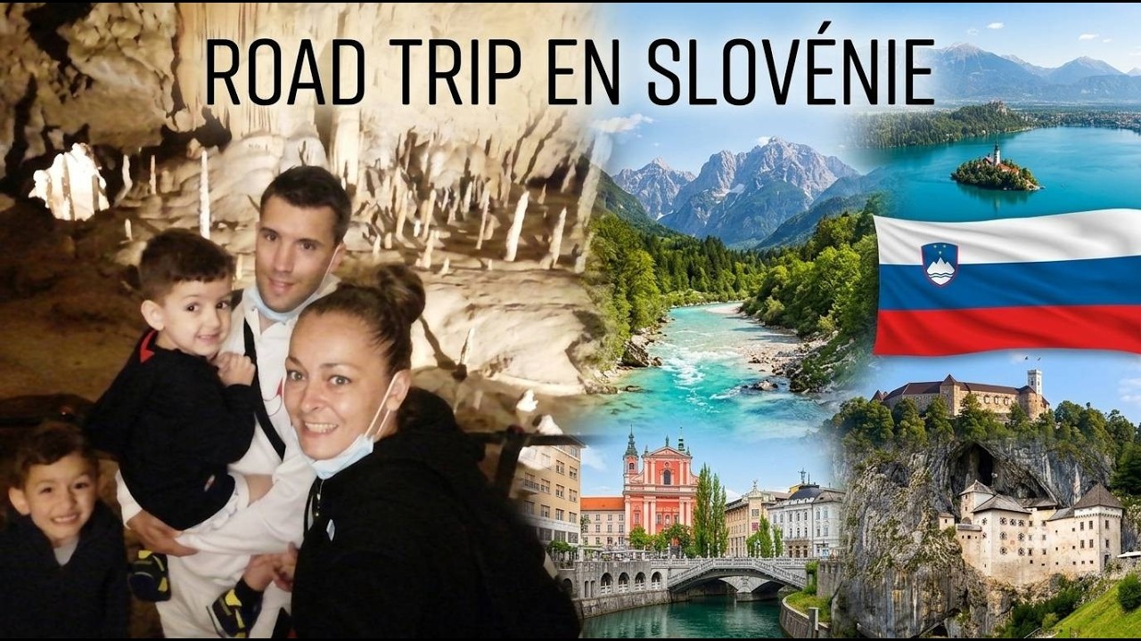 Road Trip Slovénie 🇸🇮 GAMA Family #7 🏞️​​🏖️​🗺️​
