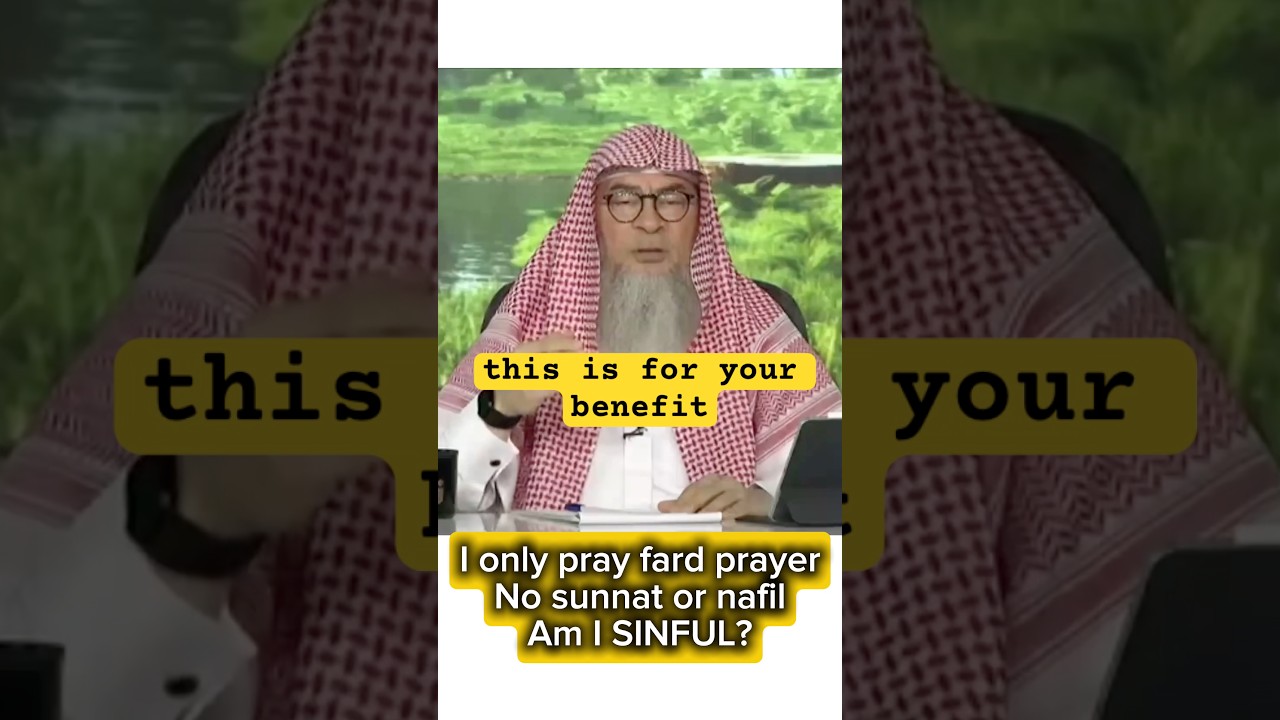 Is It a Sin to Skip Sunnah & Nafl Prayer? | Sheikh Assim Al Hakeem #shorts #viral