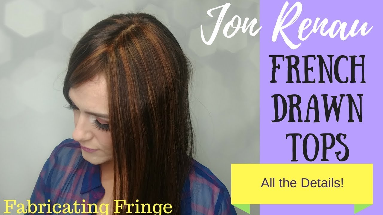 Jon Renau French Drawn Tops! All the Details!