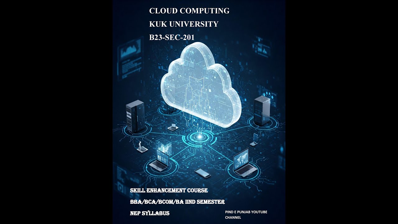 Cloud Computing || UNIT-4 || KUK SEC UG IIND SEMESTER || KUK UNIVERSTY NEP SYLLABUS || B23-SEC-201