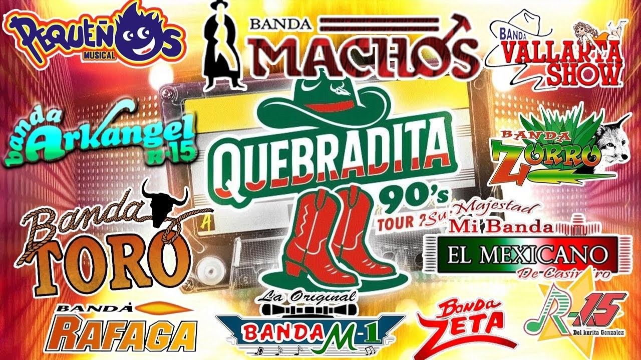 QUEBRADITA 90'S INOLVIDABLES | Banda Machos, El Mexicano , Toro , Zeta , M1...y Más