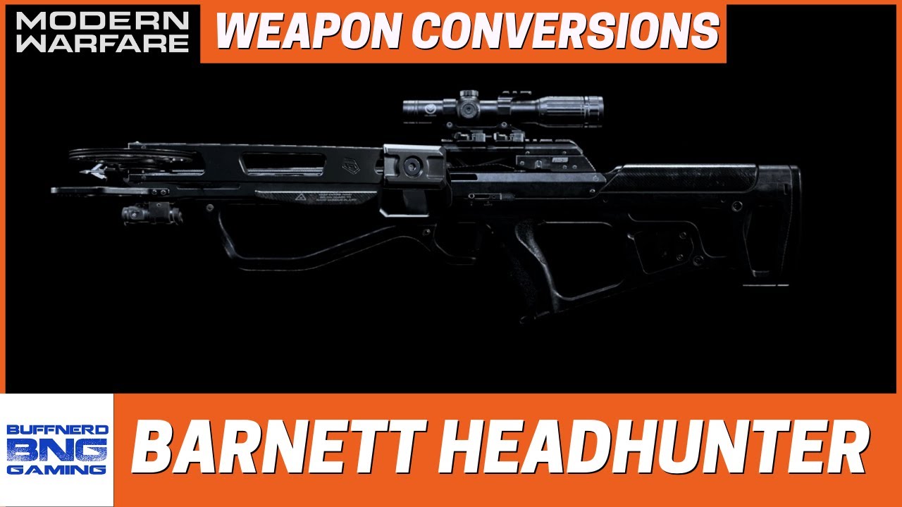 Barnett Headhunter Hybrid - Weapon Conversions - Call Of Duty Modern Warfare