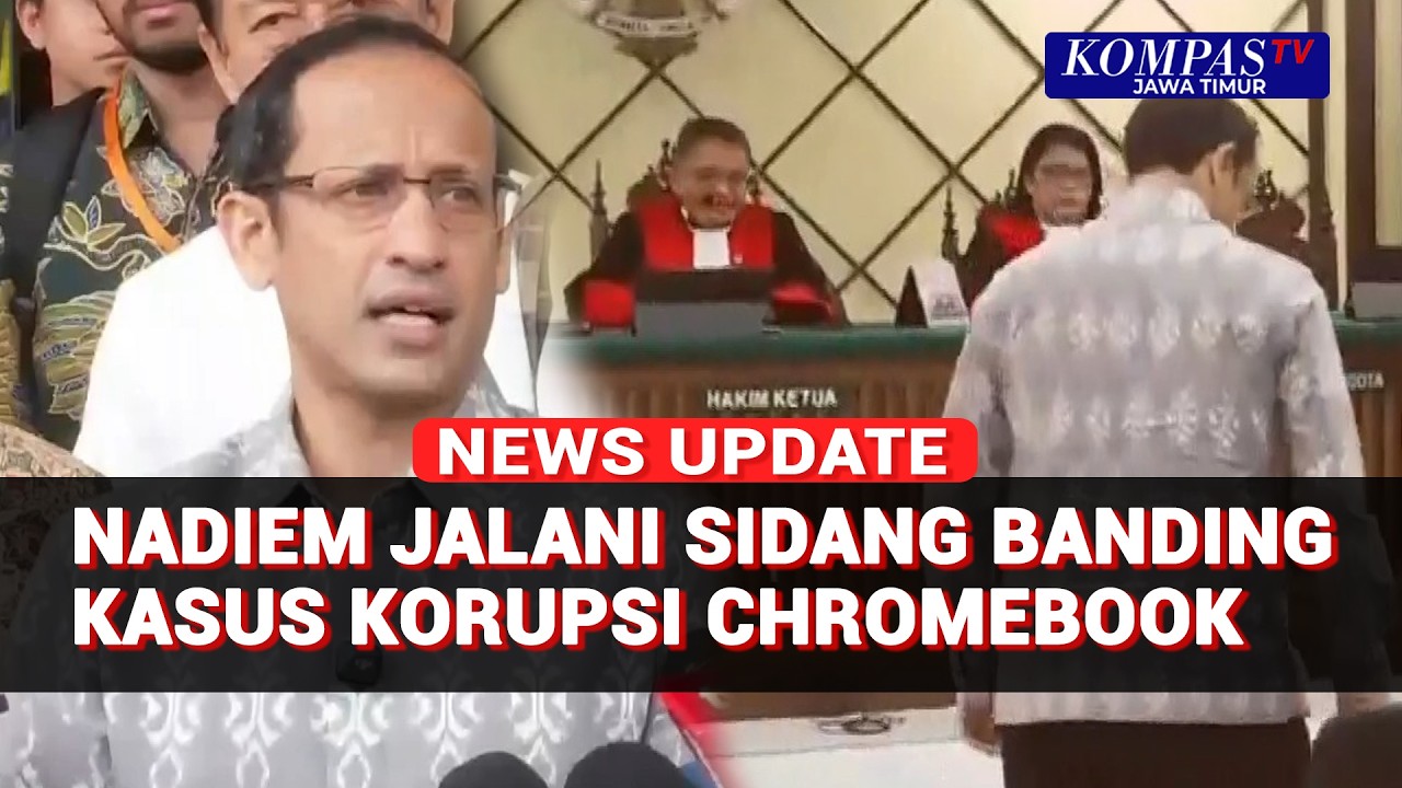 Sidang Banding Kasus Korupsi Chromebook, Pihak Nadiem Diizinkan Hadirkan 5 Saksi!