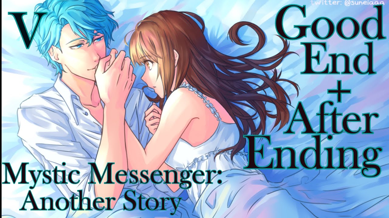 Mystic Messenger: V Good End + After Ending