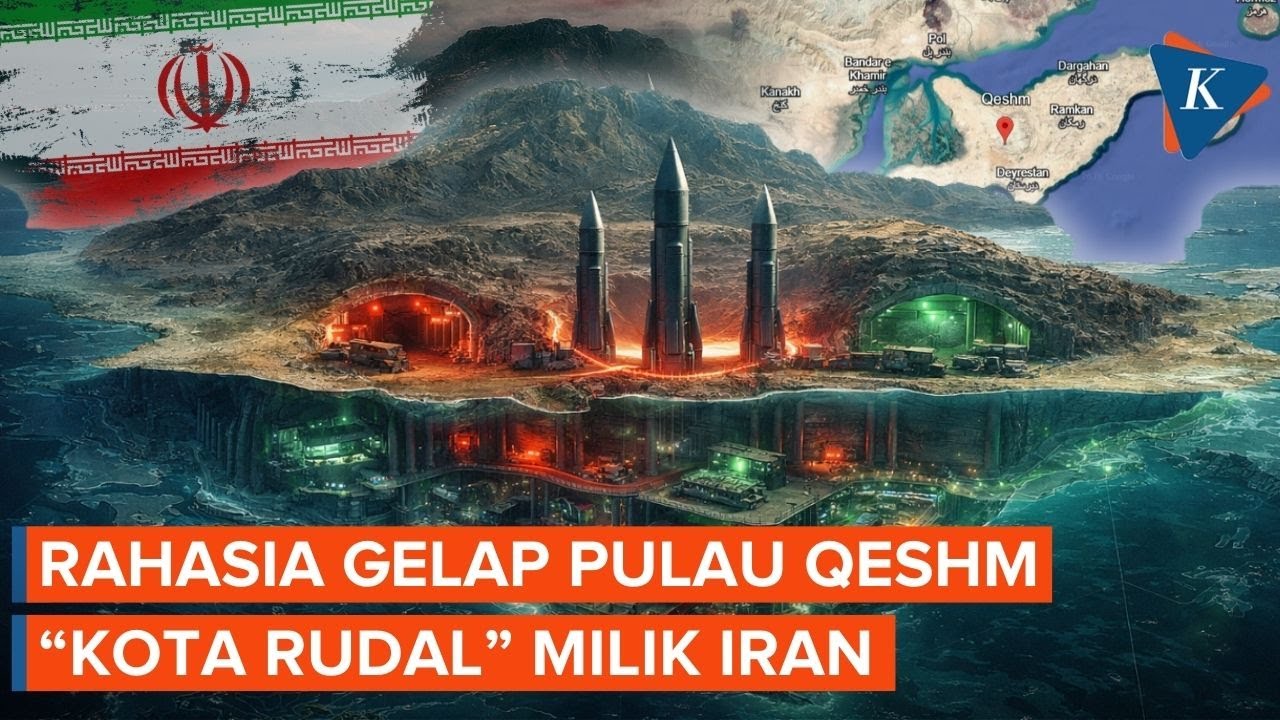 Pulau Qeshm, Benteng Militer Tersembunyi Jadi Mesin Perang Iran