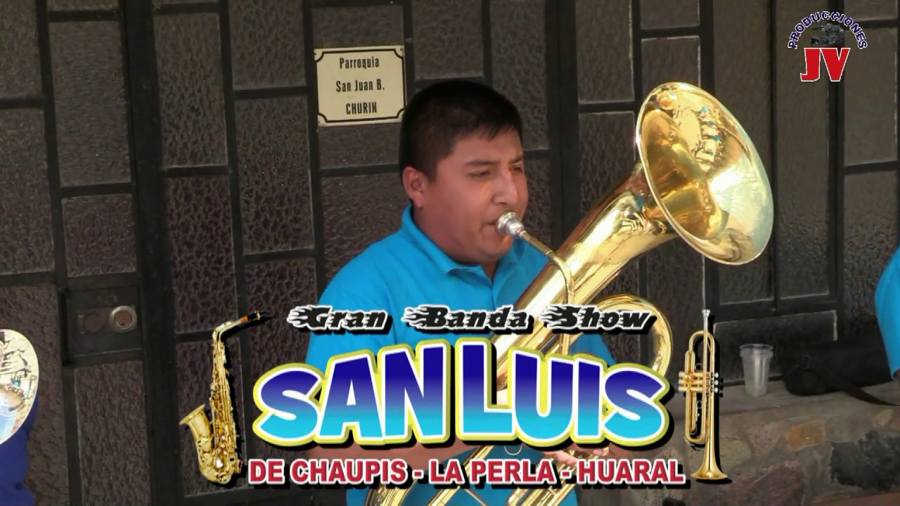BANDA SHOW SAN LUIS DE CHAUPIS - VOLVER&Eacute;