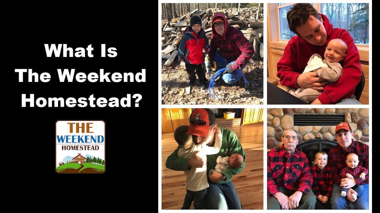 What is the weekend Homestead? A Little About us! {Channel Trailer}