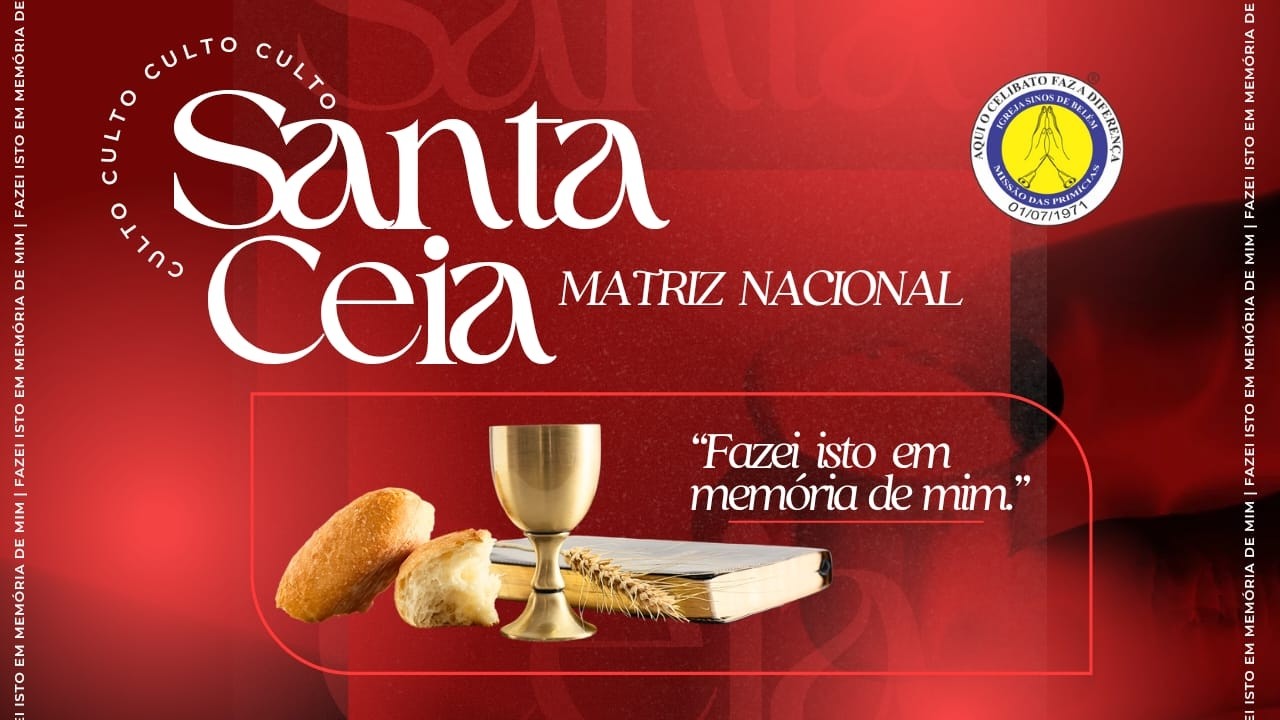 SANTA CEIA na MATRIZ NACIONAL     l  QUARTA  - FEIRA   l     11/03/2026   I  AO VIVO.