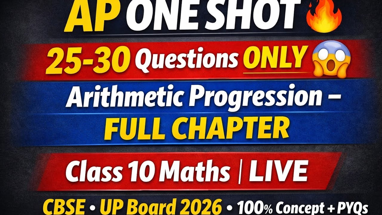 AP ONE SHOT 🔥 | Arithmetic Progression Complete in 25–30 Questions | Class 10 Maths LIVE
