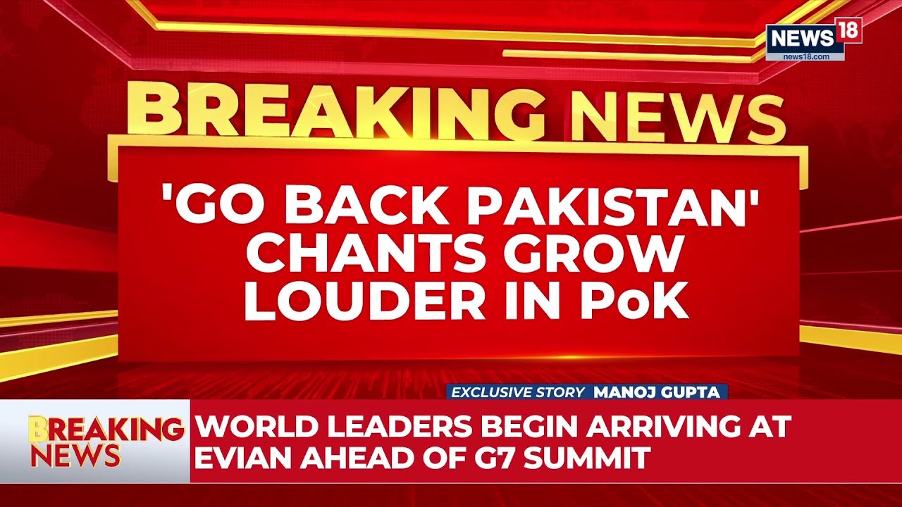 &lsquo;Freedom From Occupation&rsquo;: PoK Protest Leader Asks Pakistan To 'Get Lost From Our State' | News18