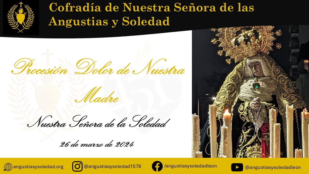 Procesión Dolor de Nuestra Madre. Paso, Nuestra Señora de la Soledad. 26 de marzo de 2024