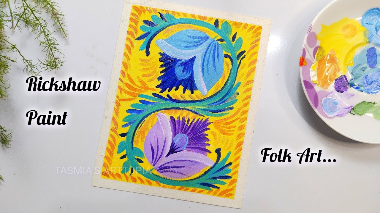 Rickshaw paint folk art tutorial | Acrylic painting tutorial | TASMIA'S ARTTOPIA