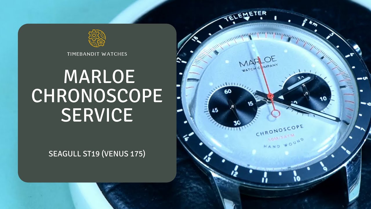 Marloe Chronoscope Seagull ST19 Chronograph Service (Venus 175)