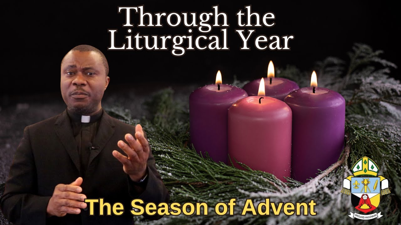 Through the Liturgical Year - Advent