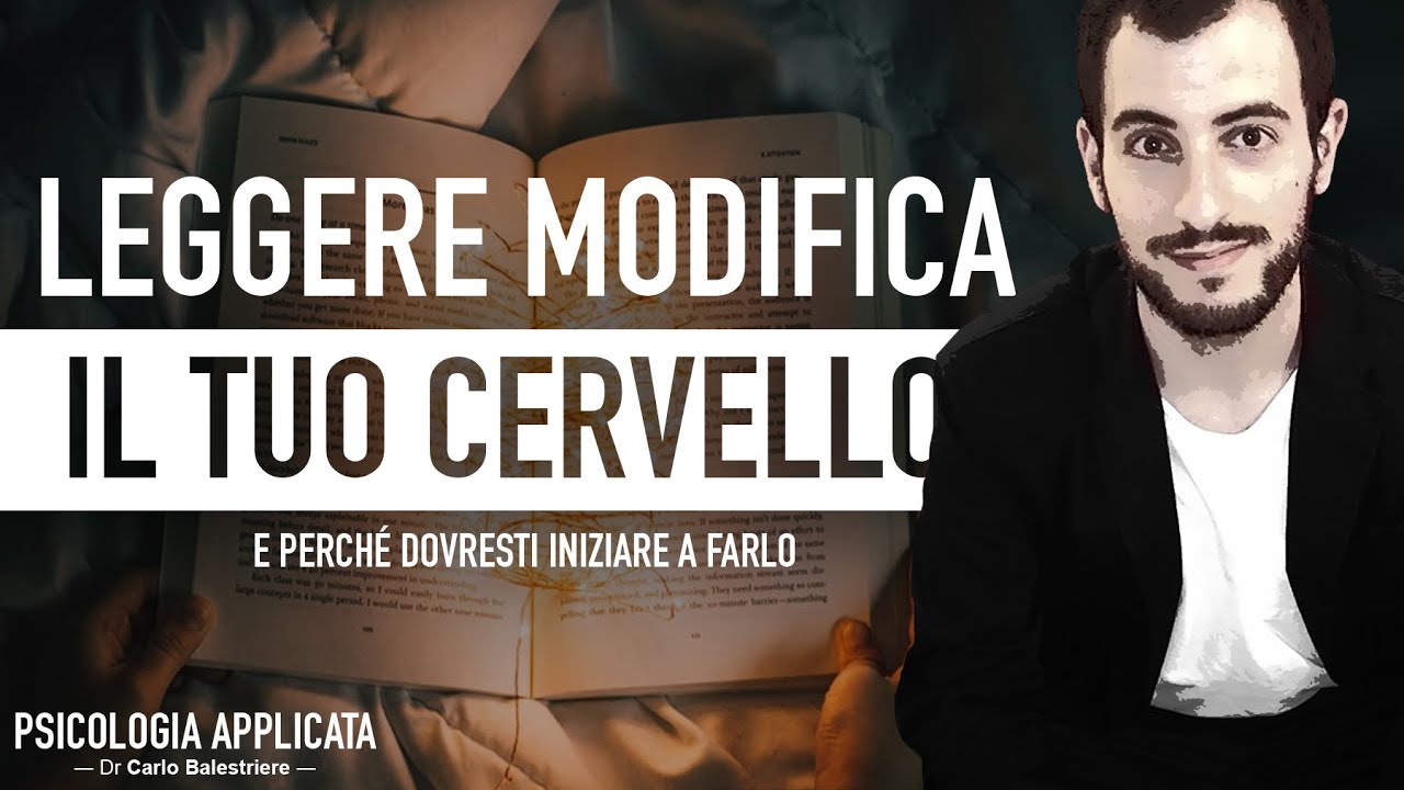 LEGGERE MODIFICA IL TUO CERVELLO - Psicologia Applicata