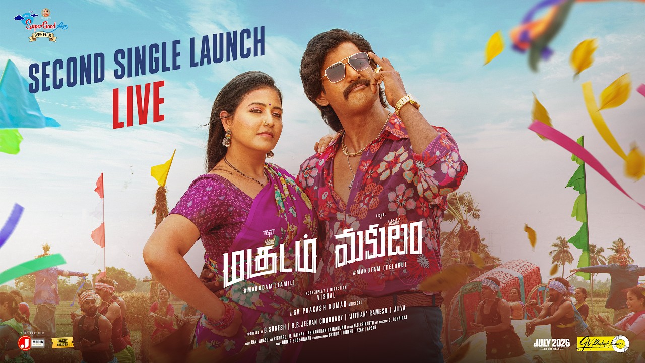 🔴 Live | Makutam - Second Single Launch Event | Vishal | GV Prakash | Anjali | Dushara