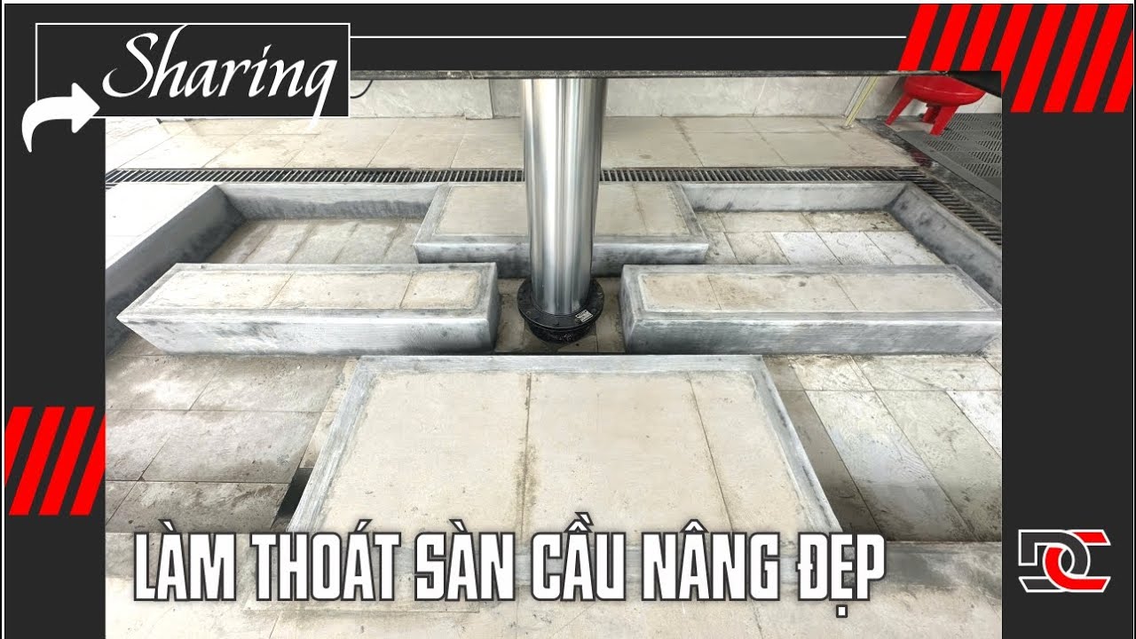 Cách hoàn thiện mặt nền và thoát sàn khu vực cầu nâng ĐẸP - THẨM MỸ