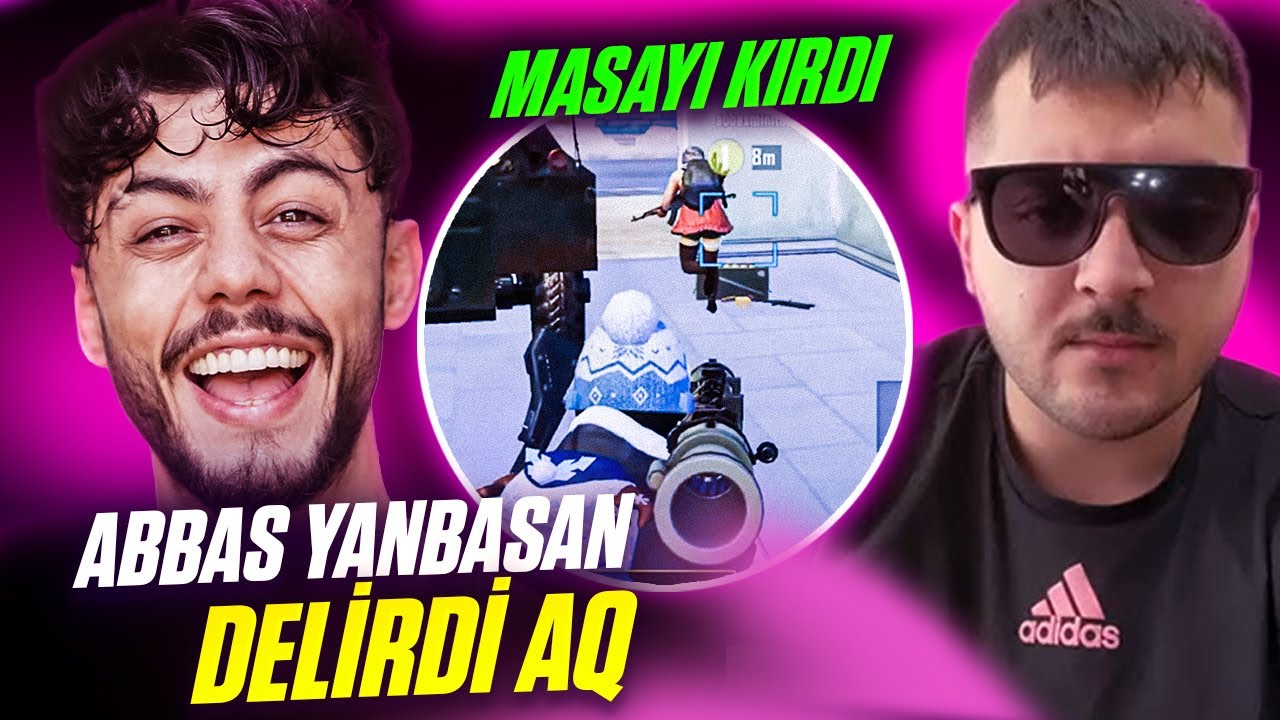 ABBAS YANBASAN SİNİRDEN MASAYI KIRDI! ÇILDIRDI! - PUBG Mobile