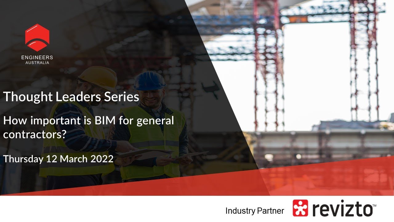 Thought Leaders Series: How important is BIM for general contractors?