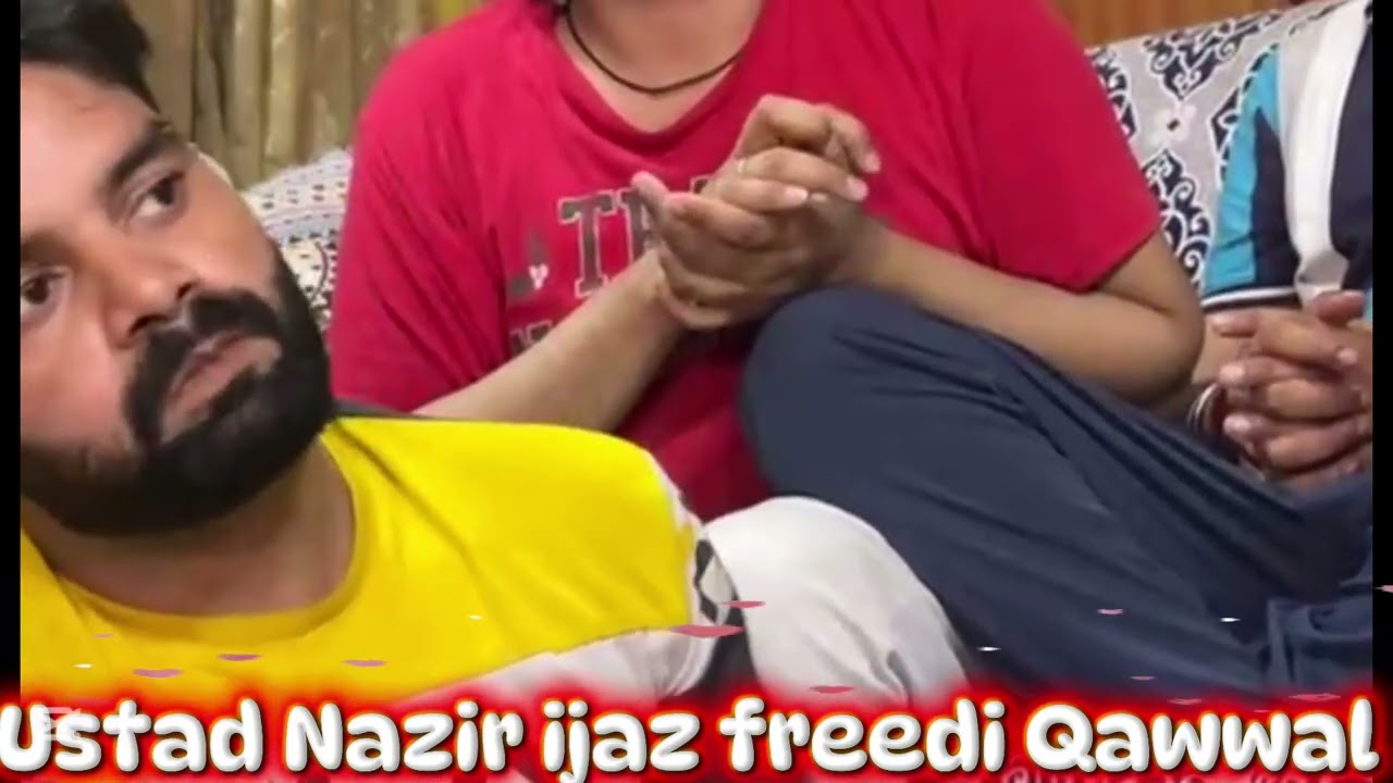 Nazir Ejaz fareedi qawwal 