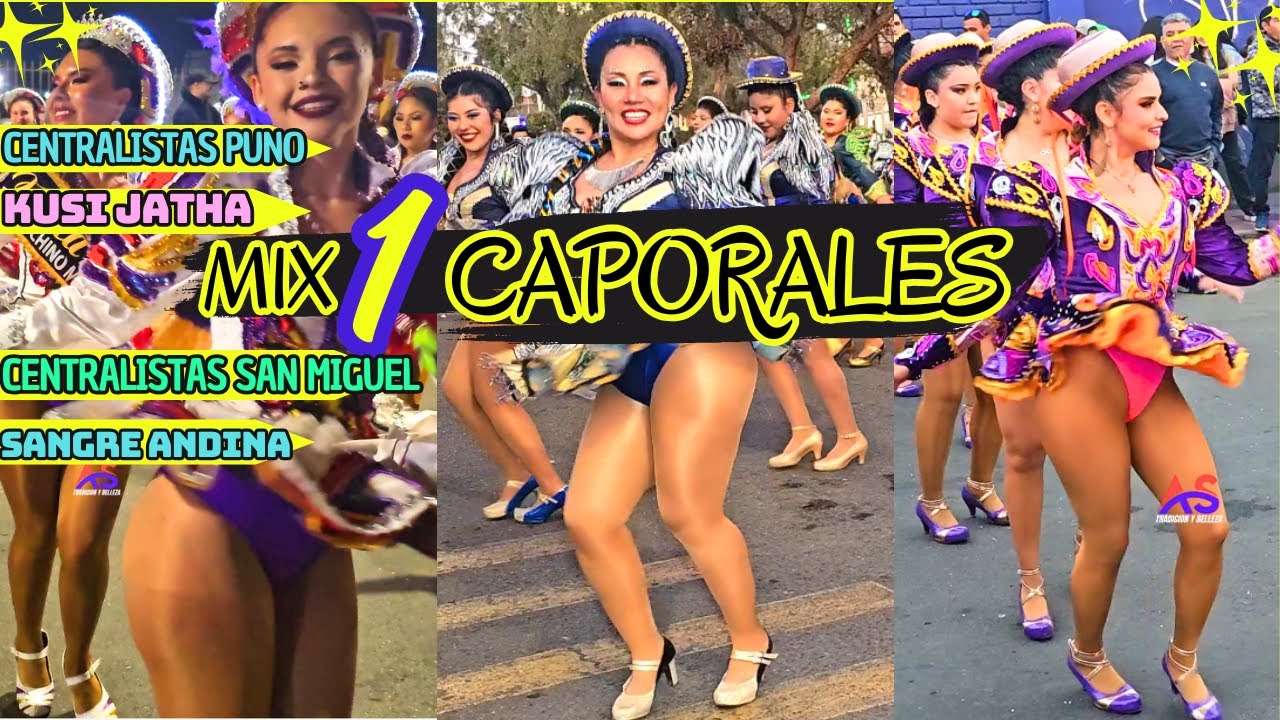 MIX CAPORALES 1 PASACALLE Kusi Jatha Centralistas San Miguel Centralistas Puno Sangre Andina